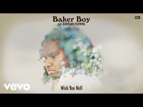 Baker Boy – Wish You Well ft. Bernard Fanning (Official Visualiser)