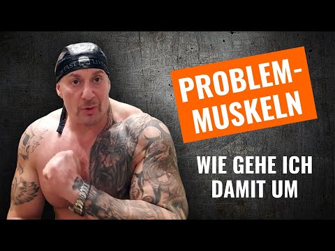 Was sind  Problem-Muskeln- Wie gehe ich damit um?