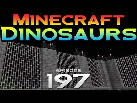 Minecraft Dinosaurs! || 197 || Enclosure of a lifetime