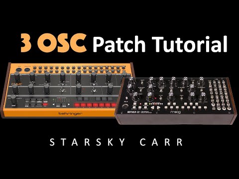 Patch ideas #1  3 oscillator patch tutorial: Behringer CRAVE and Mother 32