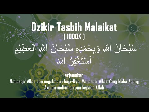 Dzikir Tasbih Malaikat 1000x