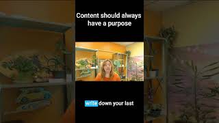 Content should have a purpose