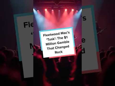 Fleetwood Mac’s ‘Tusk’: The $1 Million Gamble That Changed Rock