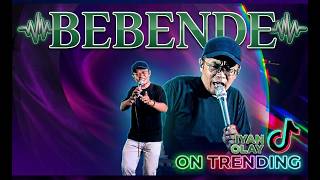 Download lagu BEBENDE SLOW BAJIDOR COVER IYAN OLAY Ft MAJESTY ETHNIC HOMEBAND mp3