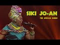 Siki Jo-An – The African Queen