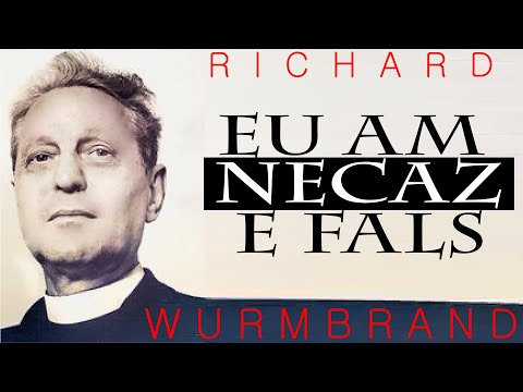 75. Eu am necaz - e fals - Richard Wurmbrand