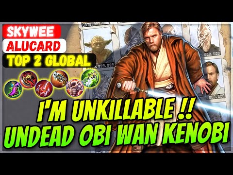 I'm Unkillable !! Undead Obi-Wan Kenobi [ Top Global Alucard ] SkyWee - Mobile Legends And Build
