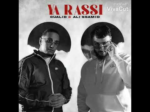 Ali ssamid x oualid. ya rassi