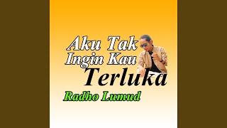 Download lagu Aku Tak Ingin Kau Terluka mp3