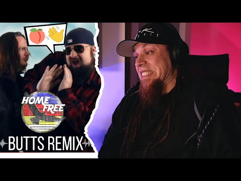 HOME FREE "THE BUTTS REMIX"  | Audio Engineer & Musician Reacts