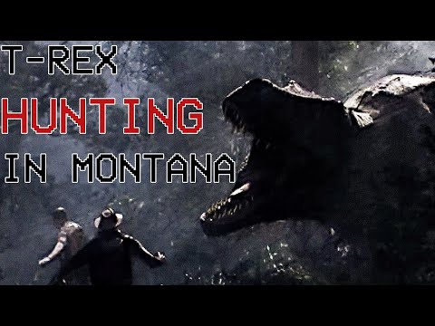 T-Rex Is Hunting The Woods Of Montana