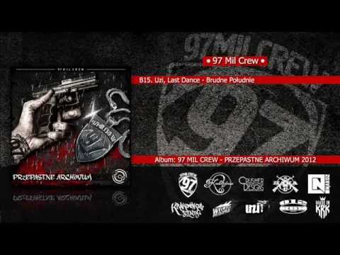 B15. Uzi, Last Dance - Brudne Południe