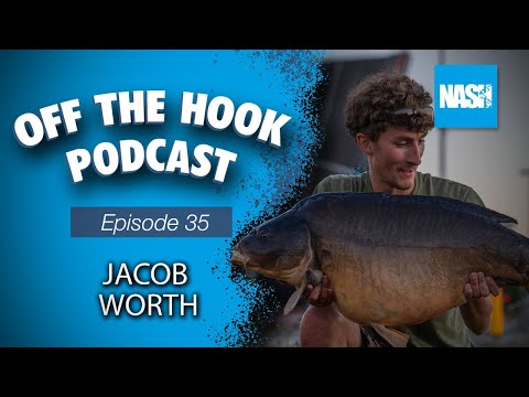 Nash Tackle Off The Hook Podcast - S2 Episode 35 - Jacob Worth