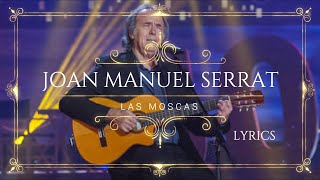 Las Moscas - Joan Manuel Serrat - Lyrics