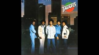 Tavares - It Only Takes A Minute