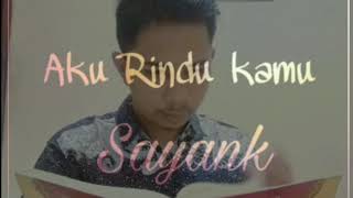 Download lagu Aku rindu kamu sayang status wa mp3 Download lagu Aku rindu kamu sayang status wa mp3