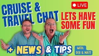 LIVE Cruise News, Cruise Confessions & Audience Q&A LIVE!