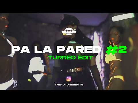 PA LA PARED RKT #2 (Turreo Edit) | TURREO Y RKT |