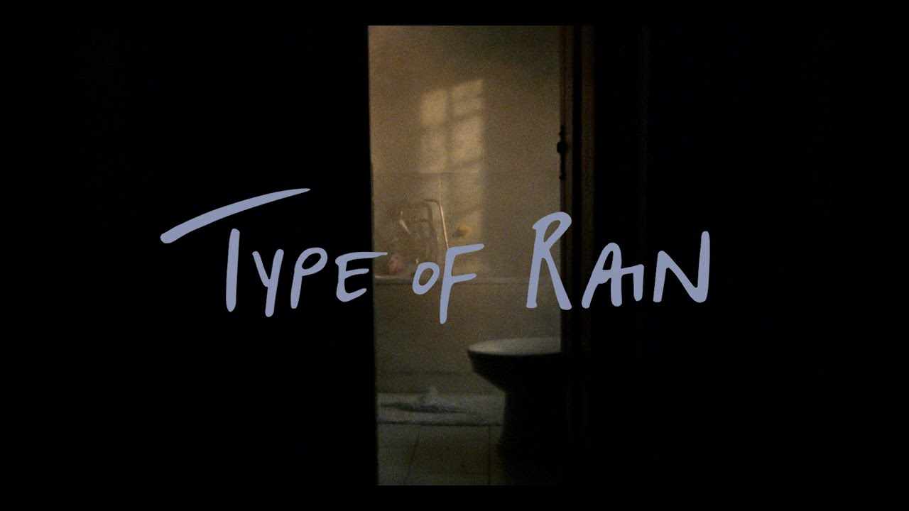 TYPE OF RAIN Trailer (Coming Soon)