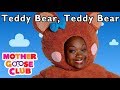 NURSERY RHYMES Teddy Bear Teddy Bear More Nursery Rhymes Mother Goose Club Kids Rhymes