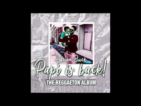 06. Adrian Buck - Reggaeton Feat. J.Montoya