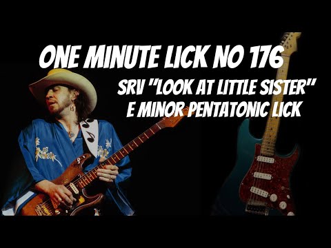 One Minute Lick No. 176 Stevie Ray Vaughan "Look At Little Sister" E Minor Pentatonic Lick