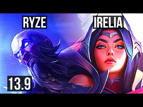 RYZE vs IRELIA (TOP) | 4/0/3, 1000+ games | KR Master | 13.9