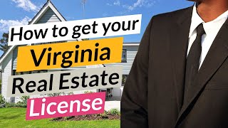 Virginia How To Get Your Real Estate License | Step by Step Virginia Realtor in 66 Days or Less