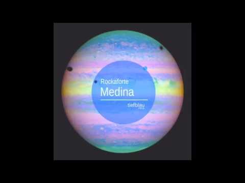 Rockaforte - Medina (Original Mix)