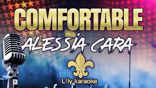Alessia Cara - Comfortable (Karaoke Version)