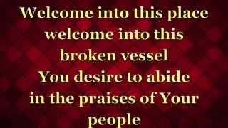 Gary Oliver - Welcome into this Place (Lyrics)