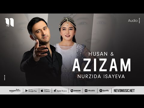 Husan & Nurzida Isayeva - Azizam (audio 2022)