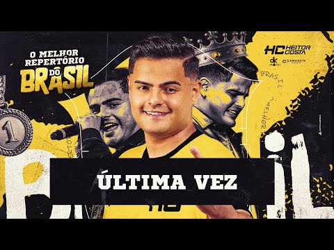 Heitor Costa - Última Vez