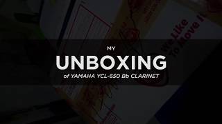 Video thumbnail for UNBOXING TIME: Yamaha YCL-650 Bb Clarinet (Second-hand) by Paul Gayanilo