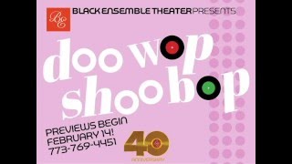 Black Ensemble Theater presents - Doo Wop Shoo Bop