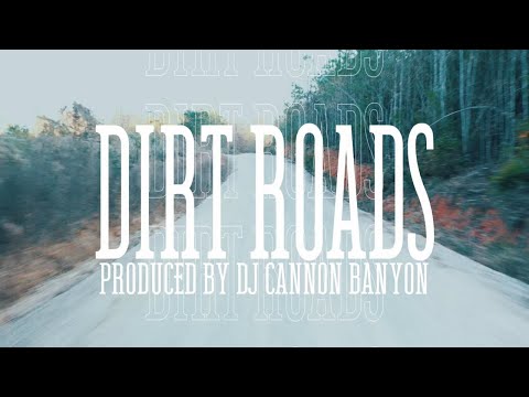DJ Cannon Banyon & Craig Campbell - Dirt Roads (Official Music Video)