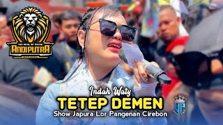 Download lagu TETEP DEMEN • INDAH WATY • ANDI PUTRA ONE • Show Japura Lor Pangenan Cirebon mp3 Download lagu TETEP DEMEN • INDAH WATY • ANDI PUTRA ONE • Show Japura Lor Pangenan Cirebon mp3