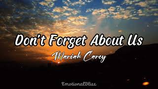 Don&#39;t Forget About Us || Mariah Carey (Lyrics)