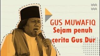 Download lagu Gus Muwafiq -  Sejam penuh cerita Gus Dur (Haul Gus Dur) mp3 Download lagu Gus Muwafiq -  Sejam penuh cerita Gus Dur (Haul Gus Dur) mp3