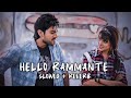 Hello Rammante Slowed Reverb Orange Vijay Prakash Telugu Songs