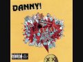 Danny! - Fly Pt. 2