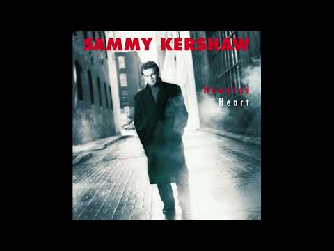 Haunted Heart – Sammy Kershaw