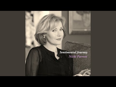 Sentimental Journey - Nicki Parrott
