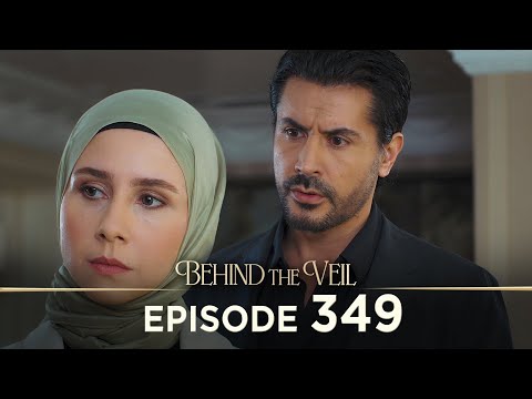 Gelin 349.Bölüm | Behind the Veil Episode 349 [ Season 3 ]