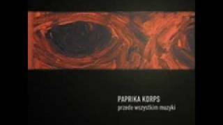 Paprika Korps - Commin inna