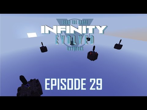 FTB Infinity Evolved Skyblock - 29 - THE BIGGEST FAIL OF ALL [EXPERT MODE]