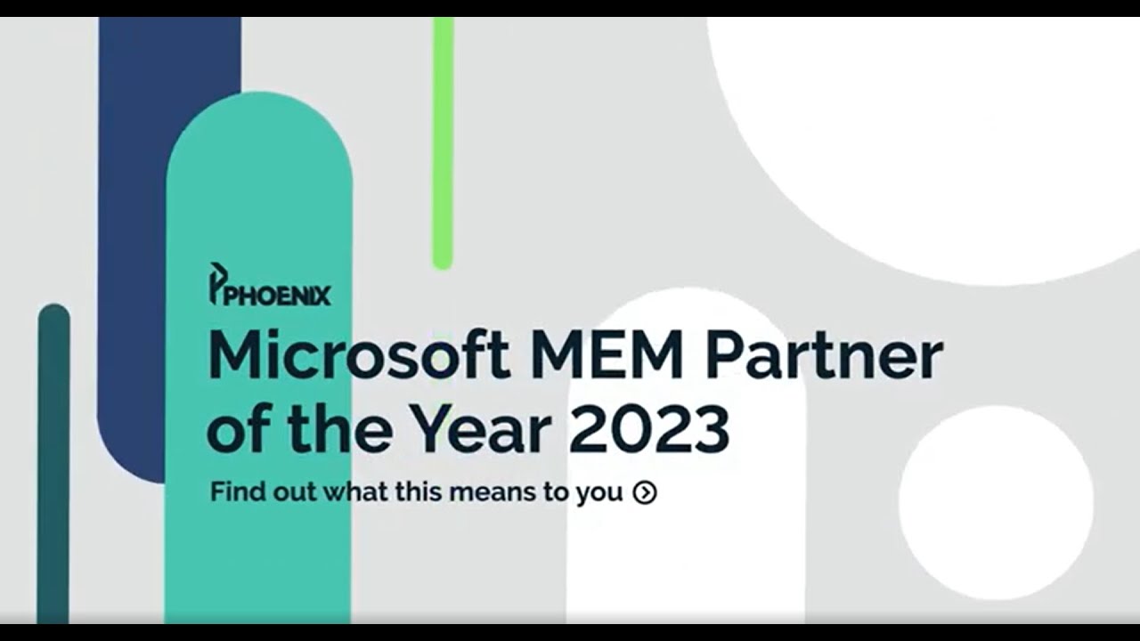 Phoenix Software: 2023 Microsoft Modern Endpoint Management Partner of the Year