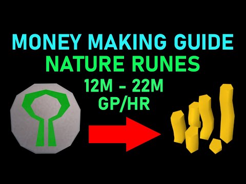 Make $$$ Crafting Nature Runes | 12M to 22M GP/HR | RuneScape 3