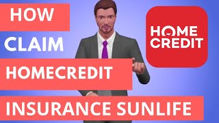 How to Claim Homecredit Insurance | Homecredit Insurance with Sunlife
