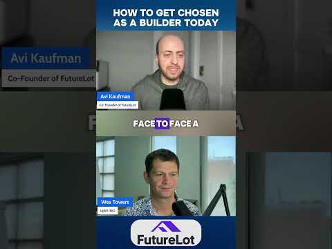 How Builders Get Chosen: Be Human, Be Specific, Answer the Phone